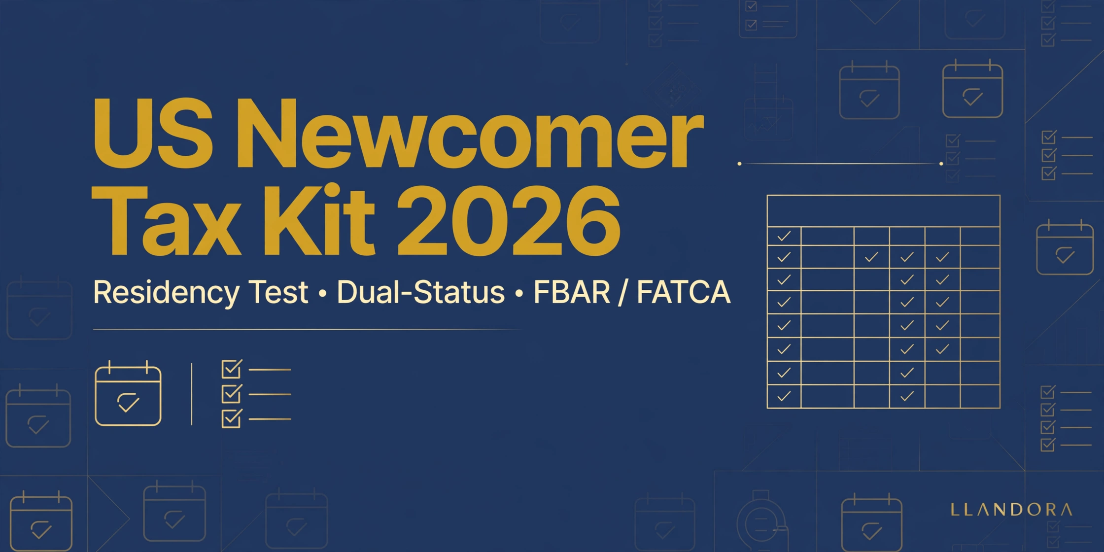 US Newcomer Tax Kit 2026